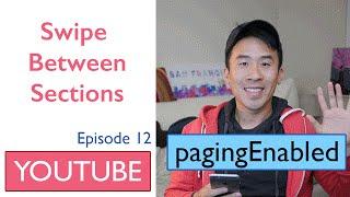 Swift: YouTube - How to Swipe between sections horizontally (Ep 12)