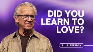 Love Is the Context for On Earth as in Heaven - Bill Johnson Sermon | Bethel Church