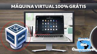 Como criar uma Máquina Virtual pelo VirtualBox - Passo a passo