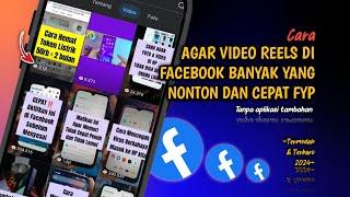 Gampang BangetCara Agar Video Reels Di Facebook Banyak Yang Nonton Dan Cepat Fyp