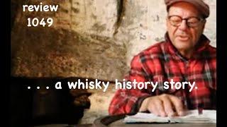 ralfy review 1049 - A Historical Whisky Story.