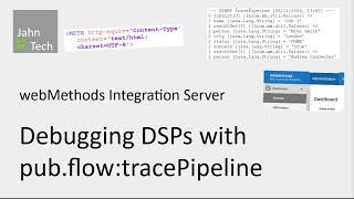 Debugging DSPs with pub.flow:tracePipeline