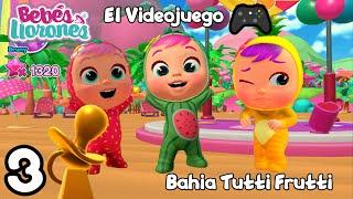  El VIDEOJUEGO de los BEBÉS LLORONES LÁGRIMAS MÁGICAS  ELLA, MEL y PIA en BAHÍA TUTTI FRUTTI