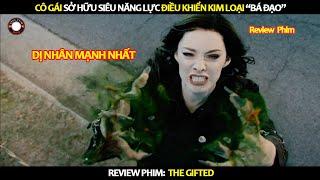 [Review Phim] Cô Gái Sở Hữu Siêu Năng Lực Điều Khiển Kim Loại Bá Đạo