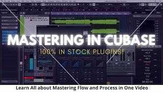 Complete Song MASTERING Start to Finish WITH 100% STOCK PLUGINS! Cubase Tutorial 12 | (Hindi)
