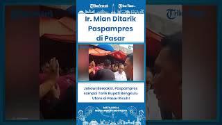 SHORT Jokowi Bereaksi, Paspampres sampai Tarik Bupati Bengkulu Utara di Pasar Ricuh!