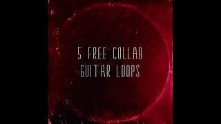 5 FREE Collab Guitar Loops 2022 | Sad x Dark Trap x Gunna x Juice WRLD   Free Sample Pack 2022