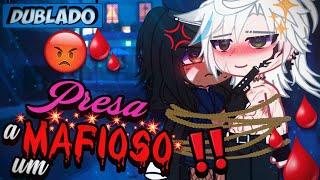 [DUBLADO] Presa De Um MAFIOSO?!  | Mini Filme | Gacha Club