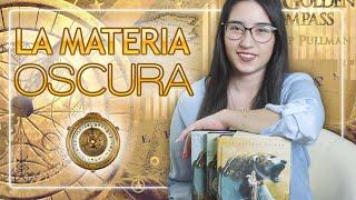 CONOCE LA TRILOGÍA DE LA MATERIA OSCURA (LA BRÚJULA DORADA)