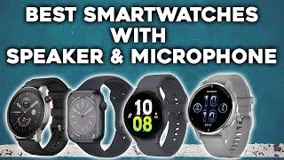 Best Smartwatch With Speaker And Microphone #wearholic