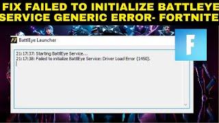 HOW TO FIX FAILED TO INITIALIZE BATTLEYE SERVICE GENERIC ERROR-  FORTNITE (2024)