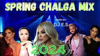 CHALGA SPRING  MIX 2024 | Чалга спринг микс 2024