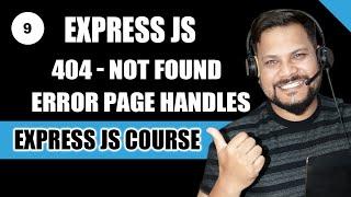 404 Error Page Handles in Express JS | Express JS Full Course in Hindi/Urdu #9