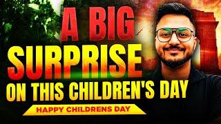 Surprise for all the students on this Children's day | Happy Children's day