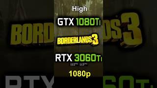 GTX 1080 Ti vs RTX 3060 Ti in Borderlands 3 | 1080p