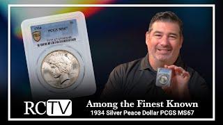 Among the Finest Known: 1934 Silver Peace Dollar PCGS MS67