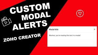 Mastering Modal Alerts in ZOHO Creator: Customizing Alerts for Effective Communication | Tutorials