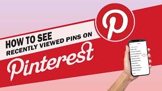 Cara Melihat Pin yang Baru Dilihat di Pinterest (2023)