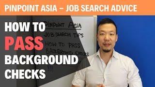 Pinpoint Asia - Pass Your Background Check!