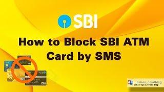 How to Block SBI ATM card by Sending SMS Message | How to Block SBI ATM Card | ATM Block kaise kare