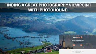 Finding a great photography viewpoint with Photohound