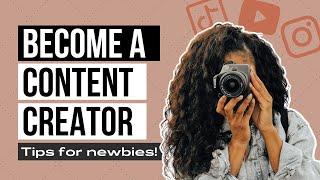 TIPS FOR NEW CONTENT CREATORS | Content creator for beginners |How to be a full time content creator