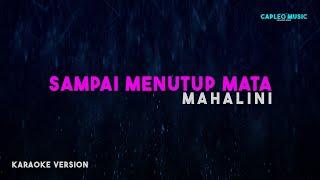 Mahalini – Sampai Menutup Mata (Karaoke Version)