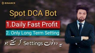 Binance Spot DCA Bot: How to Use for Long Term & Short Term Trading in Hindi