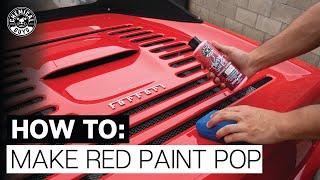 How To Make Red Paint POP!! - Chemical Guys