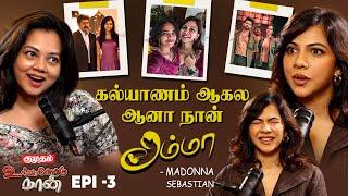 “I Will Die For This..” இவங்க மட்டும் Life-ல இல்லன்னா Madonna Sebastian emotional