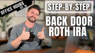 Simple Back Door ROTH IRA Guide 2024 (TAX FREE FOR LIFE!)