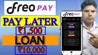 Freo Pay Later App Kaise Le | Freo Pay Loan App Kaise Le | Freo Pay Loan or Pay Later Review |