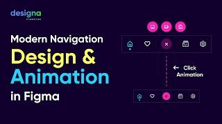 Modern Bottom Navigation Design & Animation in Figma - Figma Tutorial