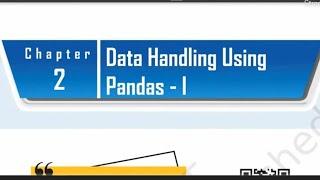 Pandas/Series/Dataframe Chapter 2 IP class12 NCERT Book