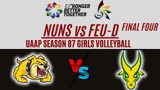 NUNS vs FEU-D | FINAL FOUR | UAAP SEASON 87 GIRLS VOLLEYBALL