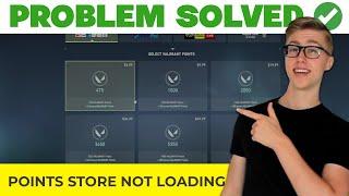 Valorant VP Points Store Not Loading (Tutorial)