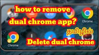 How to delete dual chrome app in tamil |how to remove  chrome dual app#delete_dual_chrome #mi