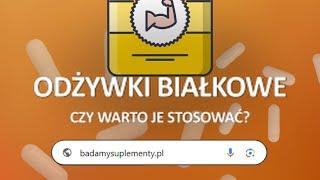 Odżywki białkowe - czy warto je suplementować?