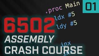 Basics - 6502 Assembly Crash Course 01