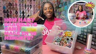 How many bracelets can I make in 10 minutes? (TUNE IN & FIND OUT)