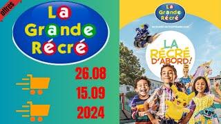 Catalogue La Grande Récré offres du mercredi 26 08 2024 au dimanche 15 09 2024 nouveau prospectus f