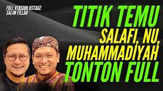 Kamu Salafi? NU? Nonton full deh toleransi Dijamin adem, beda pandangan lumrah, -ustadz Salim Fillah