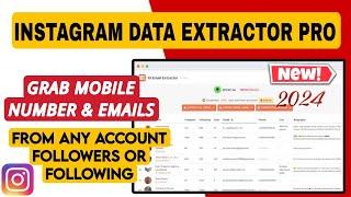 Instagram data extractor | Instagram data extractor pro full activated | Instagram scraper | 2024