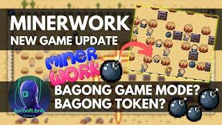 Play2Earn: MinerWork 2024 (New Game Mode: Bombers)