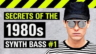 SYNTH BASS Secrets of the 80s (Part 1)