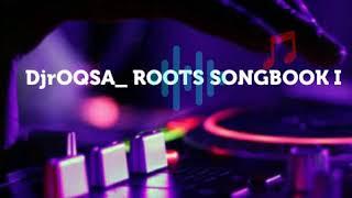 DJ ROQSA _ ROOTS SONGBOOK l