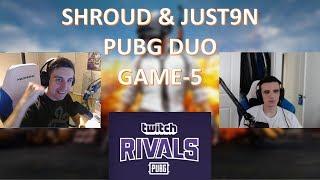 shroud + just9n | Twitch Rivals PUBG Duo | Game-5 | June 28