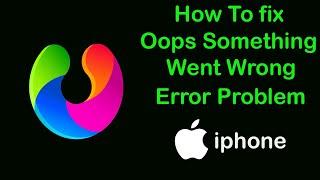 How to Fix UPX Private Browser Oops something went wrong Error in iPhone ( IOS )