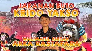 LIVE JARANAN KRIDO YAKSO | WALIMATUL KHITAN ARKA RASTAFARA | SIDOREJO - PURWOHARJO