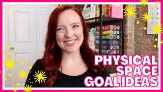 PHYSICAL SPACE & HOME GOAL ACTION STEP IDEAS